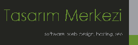 Tasarım Merkezi - Software, Web Design, Hosting, SEO
